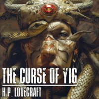 The Curse of Yig by Lovecraft, H. P
